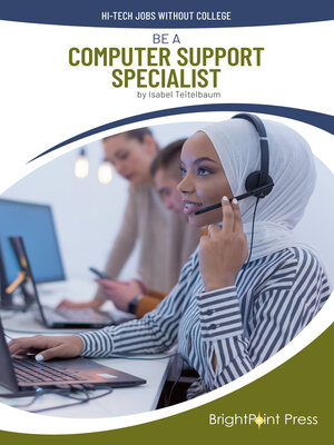 cover image of Be a Computer Support Specialist